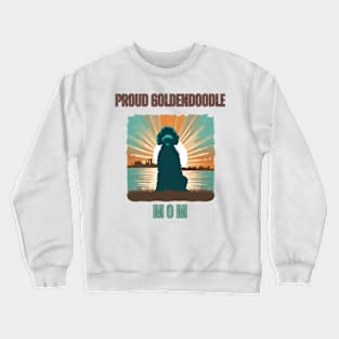 Proud Goldendoodle Mom Crewneck Sweatshirt